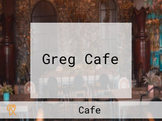 Greg Cafe