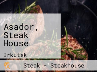 Asador, Steak House