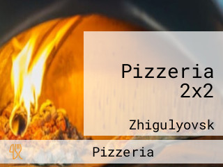 Pizzeria 2x2