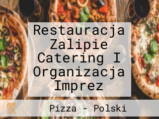Restauracja Zalipie Catering I Organizacja Imprez