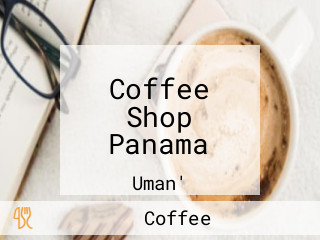 Coffee Shop Panama