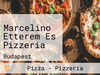 Marcelino Etterem Es Pizzeria