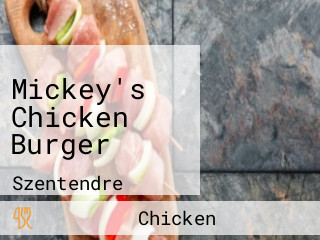 Mickey's Chicken Burger
