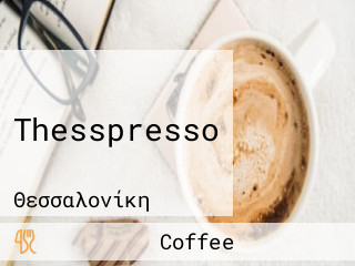 Thesspresso