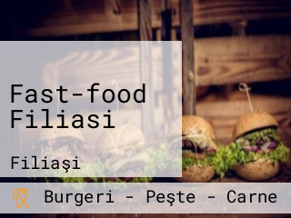 Fast-food Filiasi
