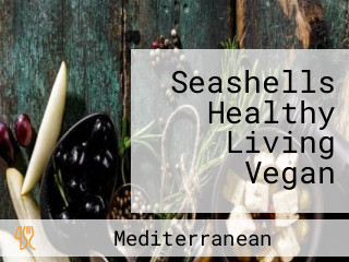 Seashells Healthy Living Vegan
