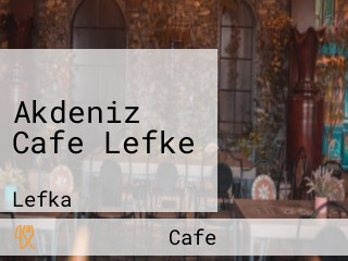 Akdeniz Cafe Lefke