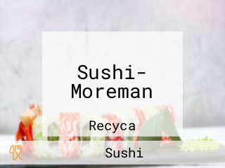 Sushi- Moreman