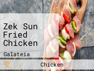 Zek Sun Fried Chicken