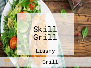 Skill Grill