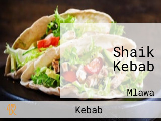 Shaik Kebab