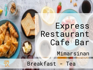 Express Restaurant Cafe Bar