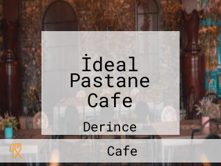 İdeal Pastane Cafe