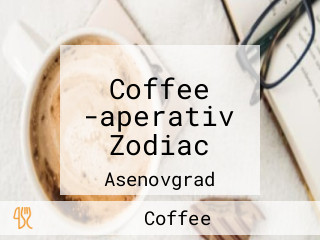 Coffee -aperativ Zodiac