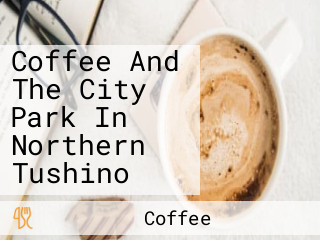Coffee And The City Park In Northern Tushino