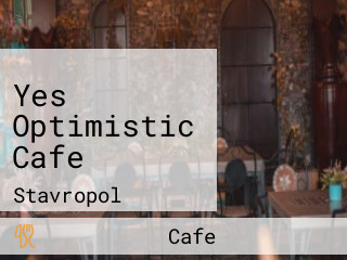 Yes Optimistic Cafe
