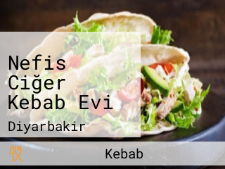 Nefis Ciğer Kebab Evi