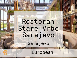 Restoran Stare Vrbe Sarajevo