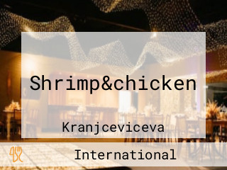 Shrimp&chicken