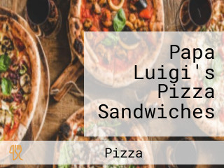 Papa Luigi's Pizza Sandwiches