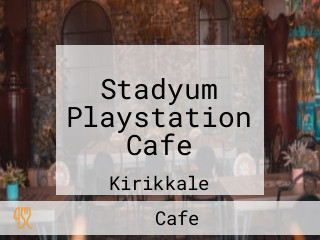 Stadyum Playstation Cafe