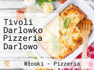 Tivoli Darlowko Pizzeria Darlowo