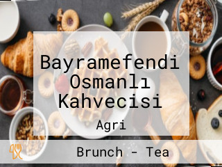 Bayramefendi Osmanlı Kahvecisi