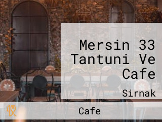 Mersin 33 Tantuni Ve Cafe