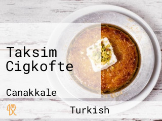 Taksim Cigkofte