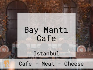 Bay Mantı Cafe