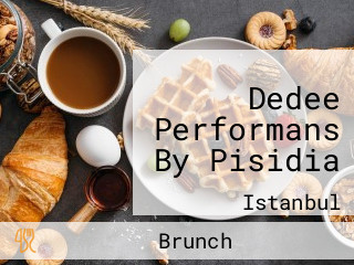 Dedee Performans By Pisidia