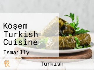 Köşem Turkish Cuisine