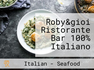 Roby&gioi Ristorante Bar 100% Italiano