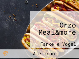 Orzo Meal&more
