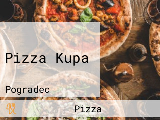 Pizza Kupa