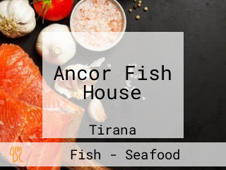 Ancor Fish House