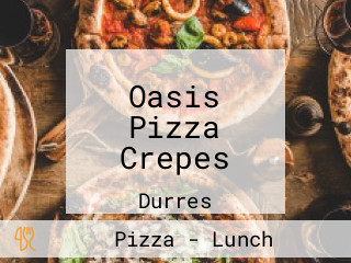 Oasis Pizza Crepes