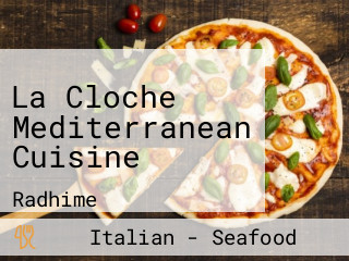 La Cloche Mediterranean Cuisine