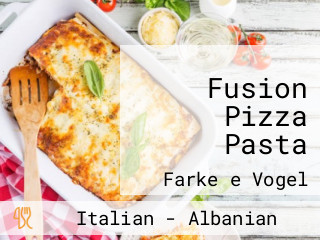 Fusion Pizza Pasta