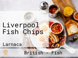 Liverpool Fish Chips