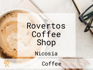Rovertos Coffee Shop