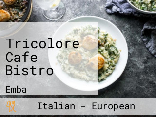 Tricolore Cafe Bistro