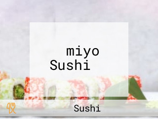 ‪miyo Sushi ‬