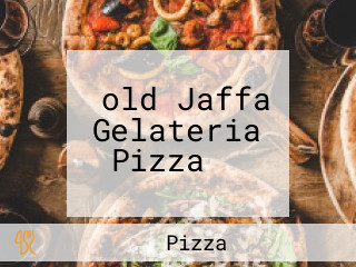 ‪old Jaffa Gelateria Pizza ‬