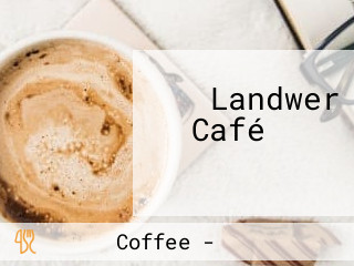 Landwer Café קפה לנדוור