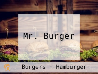 Mr. Burger