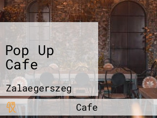 Pop Up Cafe