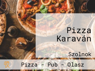 Pizza Karaván