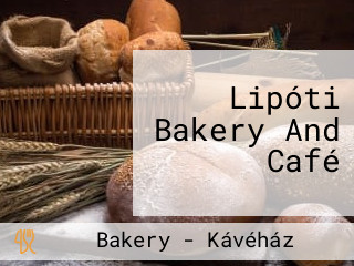Lipóti Bakery And Café