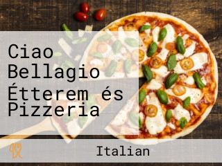 Ciao Bellagio Étterem és Pizzeria